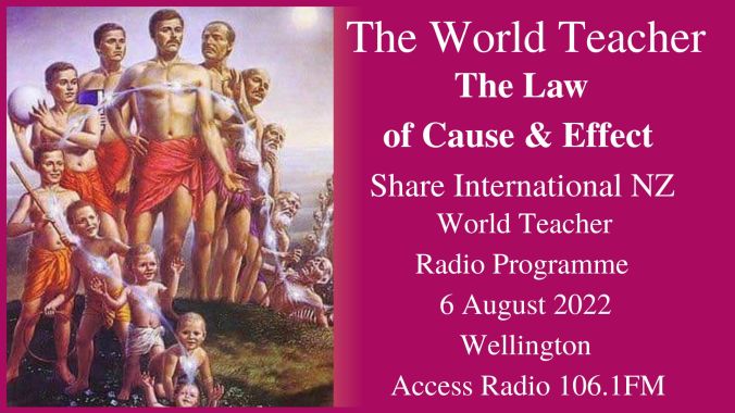 4) The Law of Cause & Effect 6 August 2022
